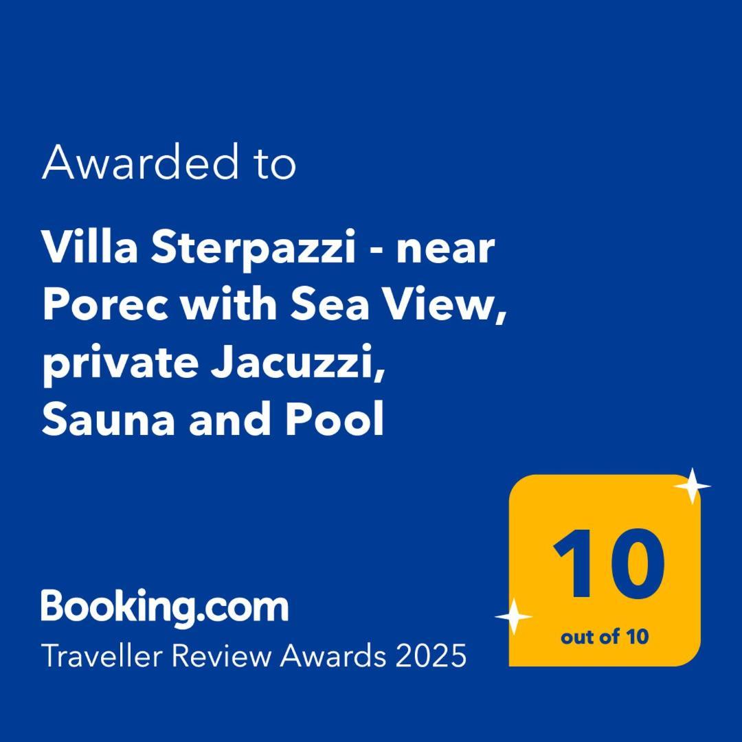 Villa Sterpazzi - Near Porec With Sea View, Private Jacuzzi, Sauna And Pool Višnjan Exterior foto
